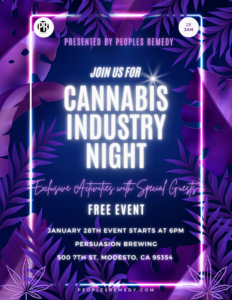 Cannabis Industry Night, presented by The Peoples Remedy, January 28th, 2023. Starts at 6pm, Persuasion Brewing, 500 7th St Modesto, CA 95354